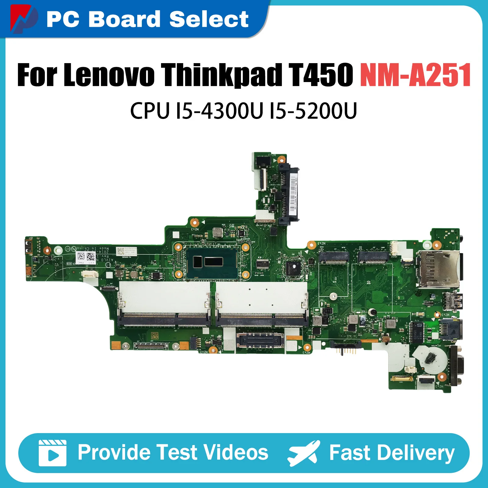 

NM-A251 Motherboard For Lenovo Thinkpad T450 Laptop Mainboard With I5-4300U I5-5200U CPU 00HN525 Test Work