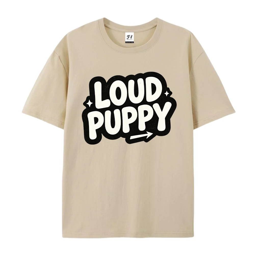 Women Men Loud Puppy T Shirt Funny Graphic Letter Print Tees White Cotton Summer Oversized Short Sleeve Tops  Wear ﻿