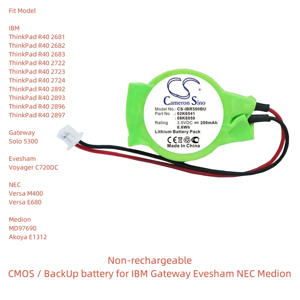 

Non-rechargeable Lithium CMOS / BackUp battery for IBM Gateway Evesham NEC Medion.3.0V,200mAh,ThinkPad R40 2681,Solo 5300