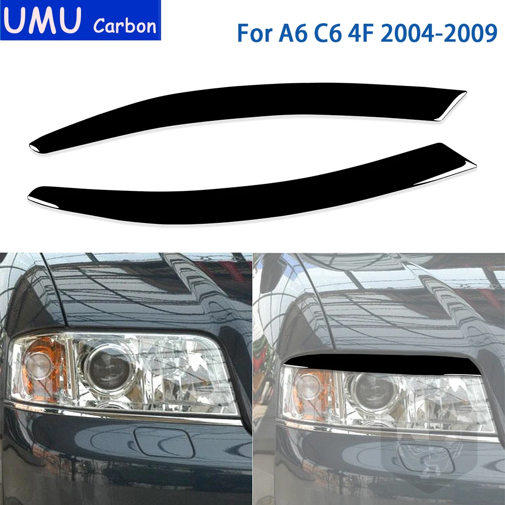 

For Audi A6 C6 4F 2004 2005 2006 2007 2008 2009 Accessories Car Black Plastic Exterior Light Eyebrow Trim Sticker Decoration