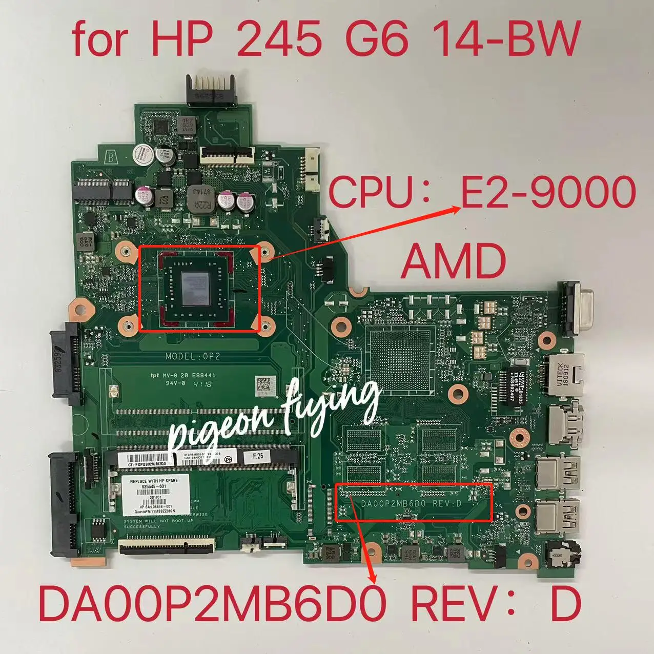 

DA00P2MB6D0 DA00P2MB6D1 For HP 245 G6 14-BW Laptop Motherboard W/ AMD E2 CPU 925545-001 925545-601 925543-601 DDR4 100% Test OK