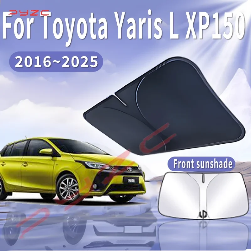 

Car Sun Visor For Toyota Yaris L XP150 2016~2025 2018 2020 Front Windshield Sunshade Heat Insulation Summer Auto Accessories