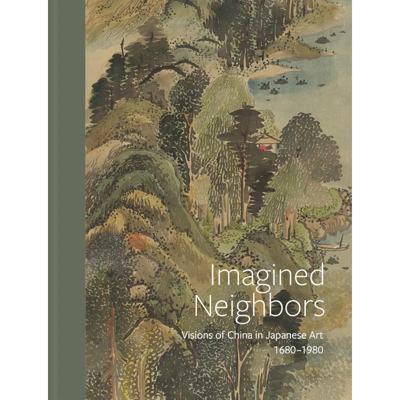 Visions Of China In Japanese Art 16801980 Frank Feltens Paul Berry Michiyo Morioka Hirmer 9783777442662 Book