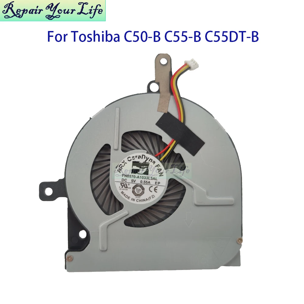 Laptop Cooling CPU Fan For Toshiba Satellite C50-B C55-B C55D-B C55DT-B C55T-B C55-B5302 C55T-B5109 FN0570-A1033L3AL DC28000EPR0