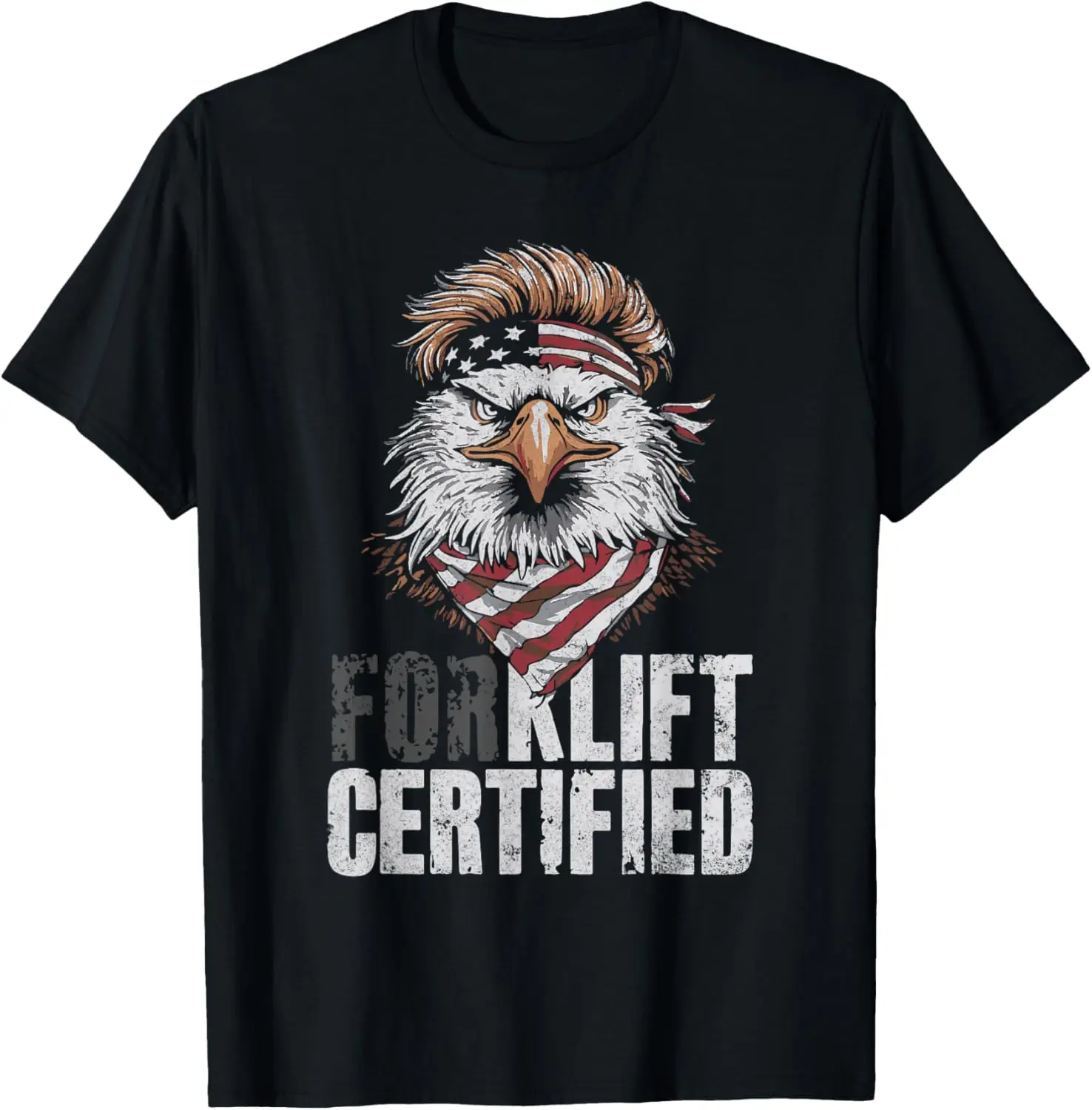 

Eagle Mullet Forklift Certified Operator USA Flag Forklift T-Shirt