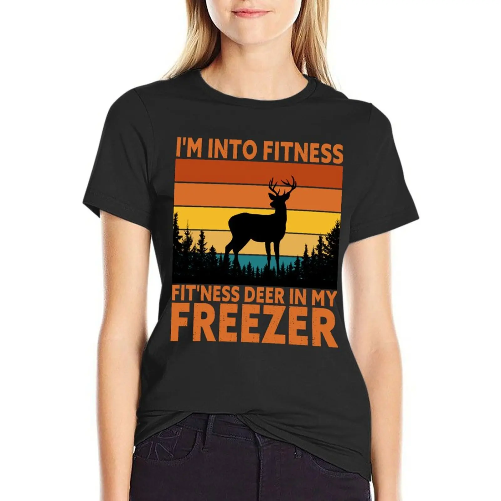 

I'm Into Fitness Fit'Ness Deer In My Freezer Funny Saying T-Shirt cute clothes aesthetic clothes woman t shirt
