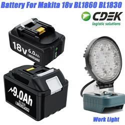 Battery For MAKITA 18V BL1850 BL1830 6000MAH Lithium-ion Replacement battery BL1860 With 15-16w Work Lamp Camping Lighting