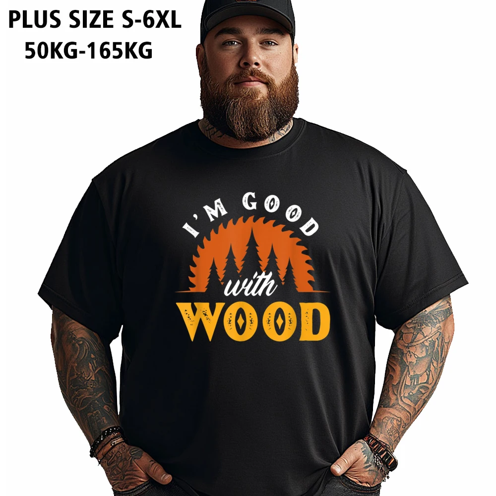 Good With Wood Funny Woodworker Outdoor Tshirts for Men 100% Cotton Summer Tops & Tees T-shirts Short Sleeve Over-Sized O Neck