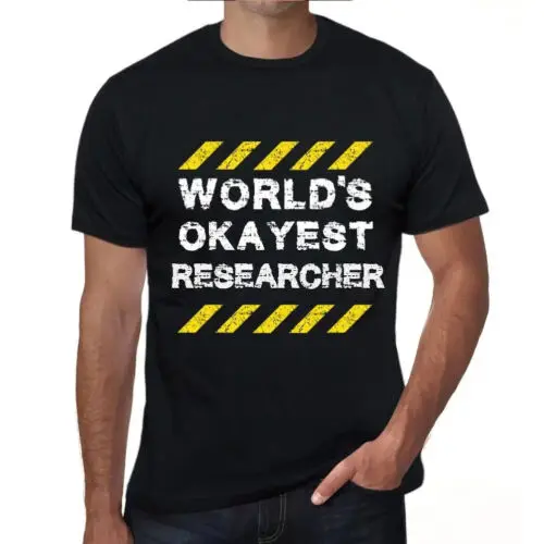 Heren Grafisch T-Shirt Werelds Okee-ist Onderzoeker – Worlds Okayest Researcher