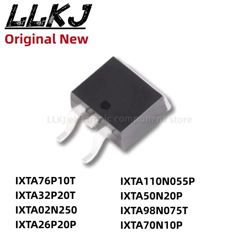 

1 шт. IXTA76P10T IXTA32P20T IXTA02N250 IXTA26P20P IXTA110N055P IXTA50N20P IXTA98N075T IXTA70N10P TO263 MOS FET TO-263