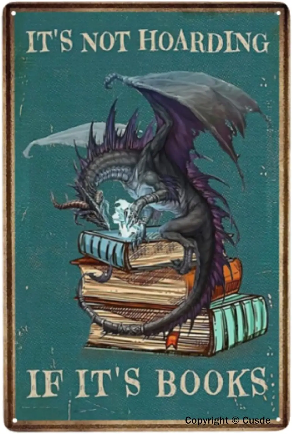 Funny Dragon Metal Tin Sign Dragon Book It's Not Hoarding If It's Books Tin Signs Art Metal for Bedroom Library Wall Dec