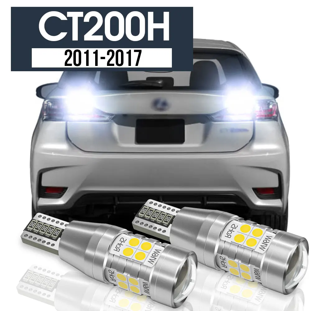 2pcs LED Backup Light Reverse Lamp Canbus Accessories For Lexus CT200H 2011 2012 2013 2014 2015 2016 2017