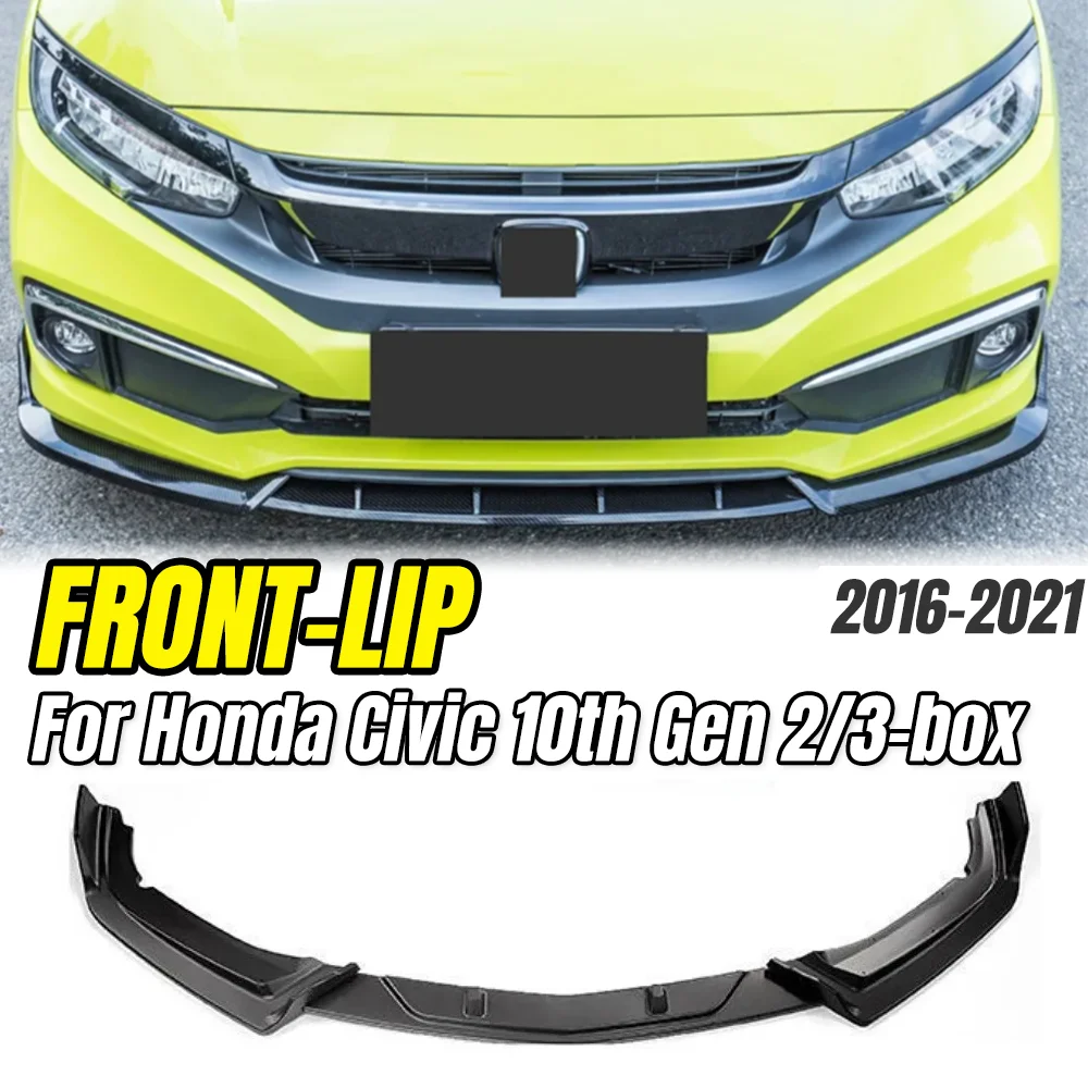 

Для Honda Civic 10-го поколения 2016-2020: Накладка на передний бампер, защита от столкновений, детали и аксессуары для тюнинга автомобиля.