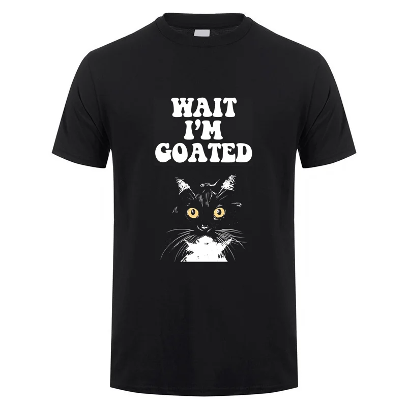 Wait I'M Goated T Shirt Summer Men Short Sleeve Cotton Funny T-shirts Man Clothing Tees Tops DY-039