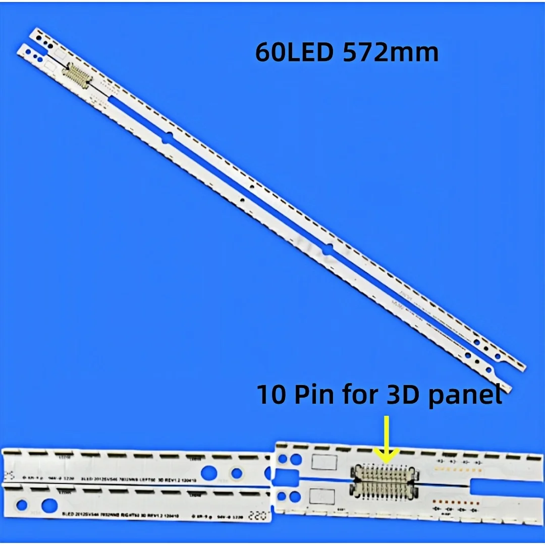 New 2 PCS/set 60LED 572mm LED Backlight strip For TV  UA46ES5500R SLED 2012SVS46 7032NNB LEFT60 RIGHT60 3D