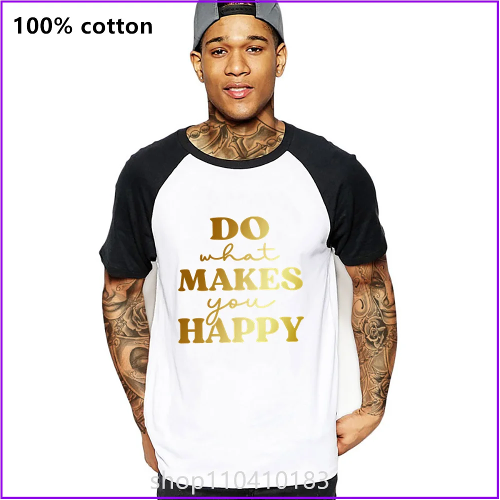 Do What Makes You Happy Word T Shirts For Men'S Women Tshirt T-Shirt Sports Short Clothes Streetwear Gym Plain Wholesale White F