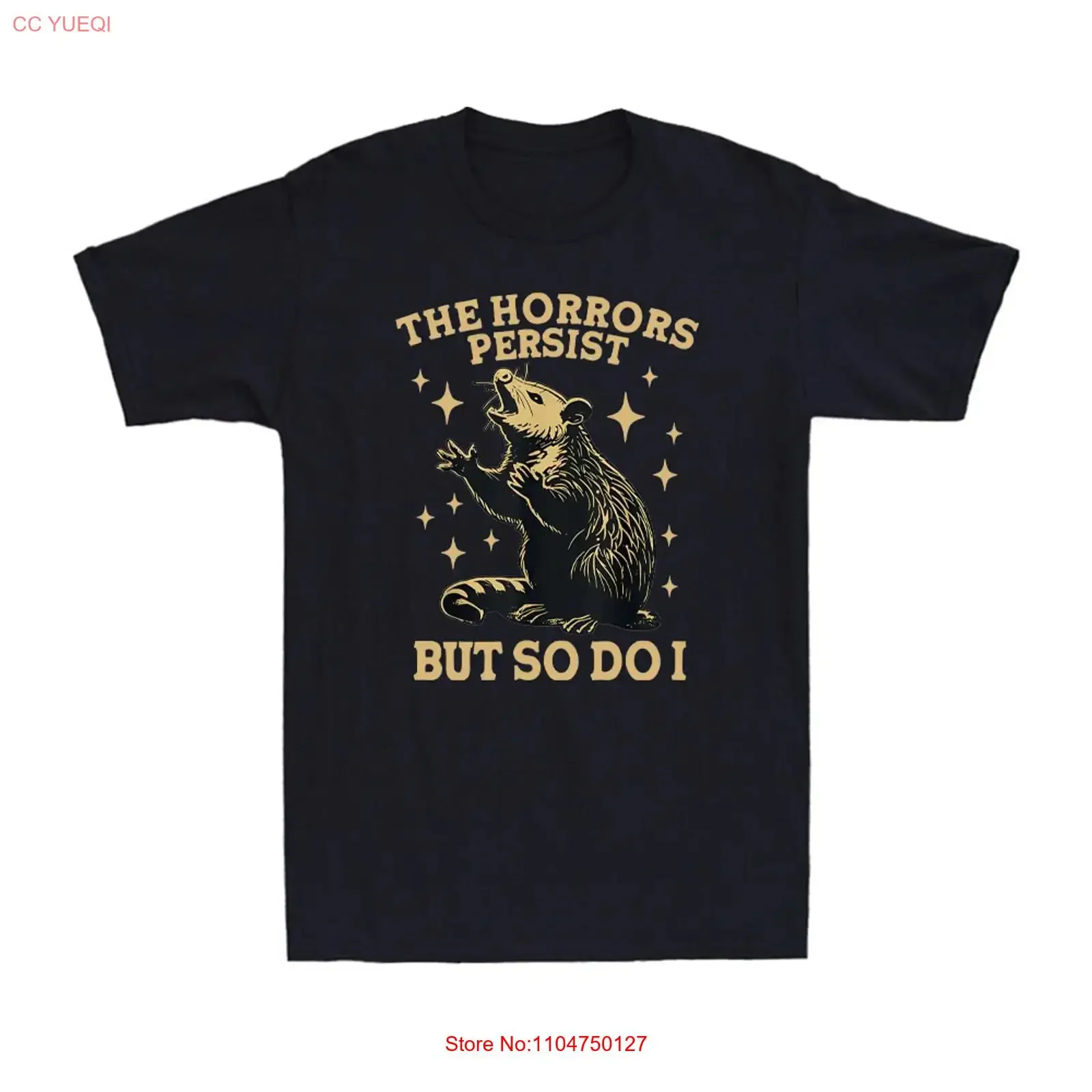 Les Horreurs Persistent, Mais Moi Aussi - T-Shirt Vintage Homme Drôle et En Colère avec Opossum - Style Streetwear Lavé et Tendance