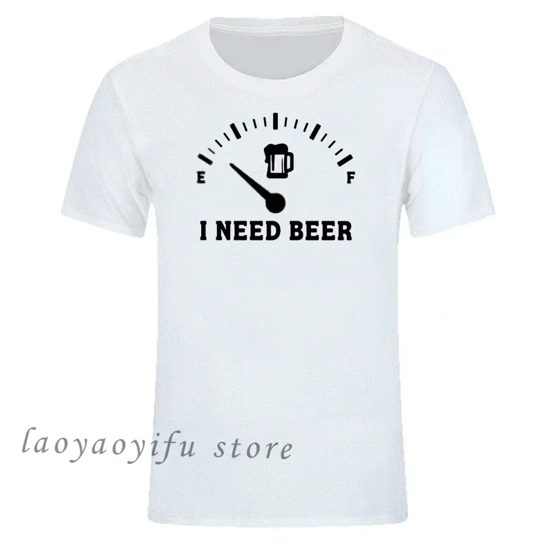 Fuel Gauge I Need Beer T Shirt Best Seller Men Clothing Summer Fashion Male Short-sleev Tops Funny Graphic Tshirts Ropa Hombre