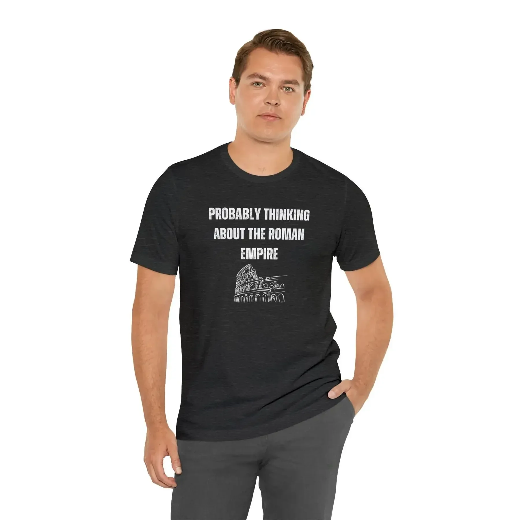 Roman Empire T Shirt Probably Thinking About The Trending Topic Jersey