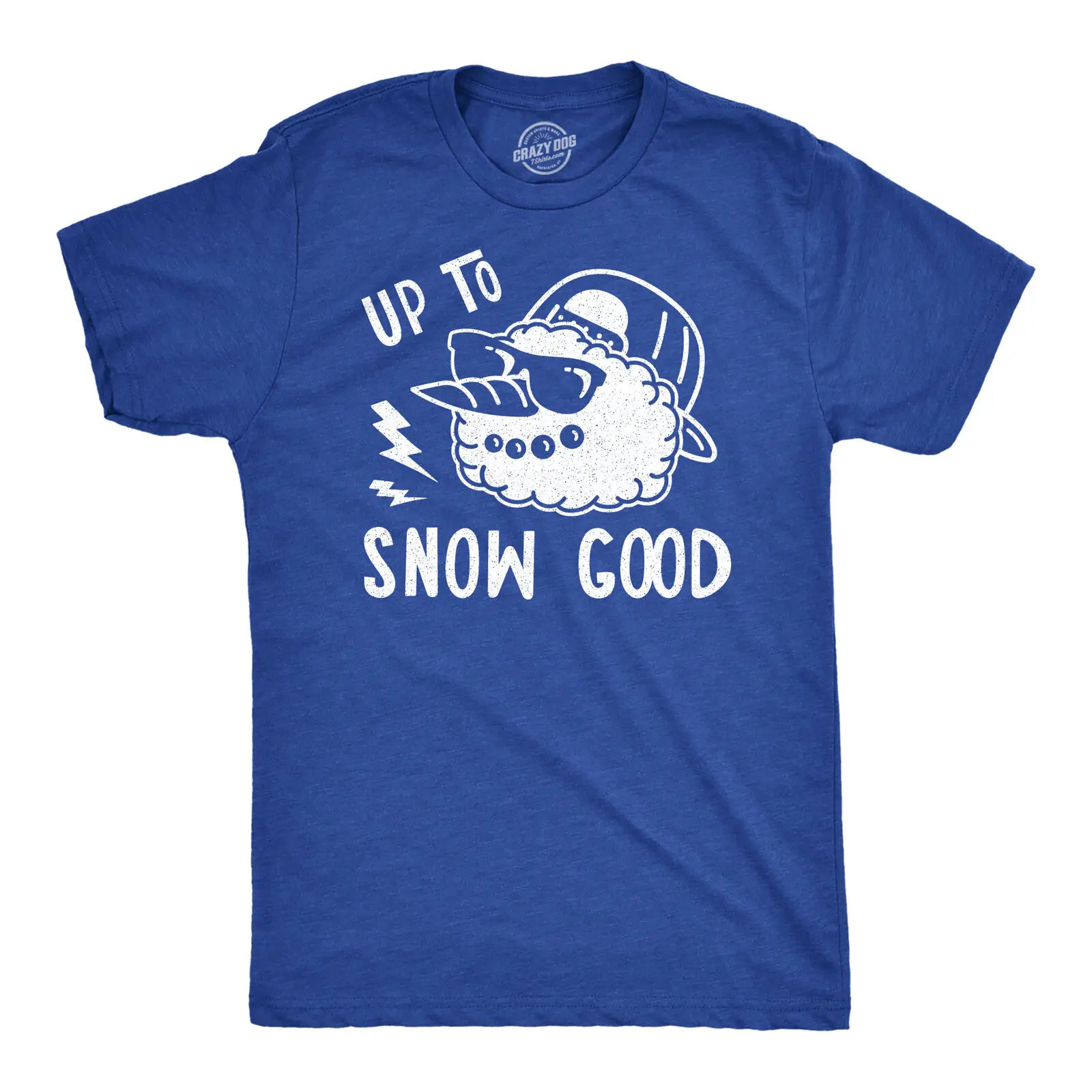 

Mens Up To Snow Good Tshirt Funny Winter Snowman Graphic Novelty Tee