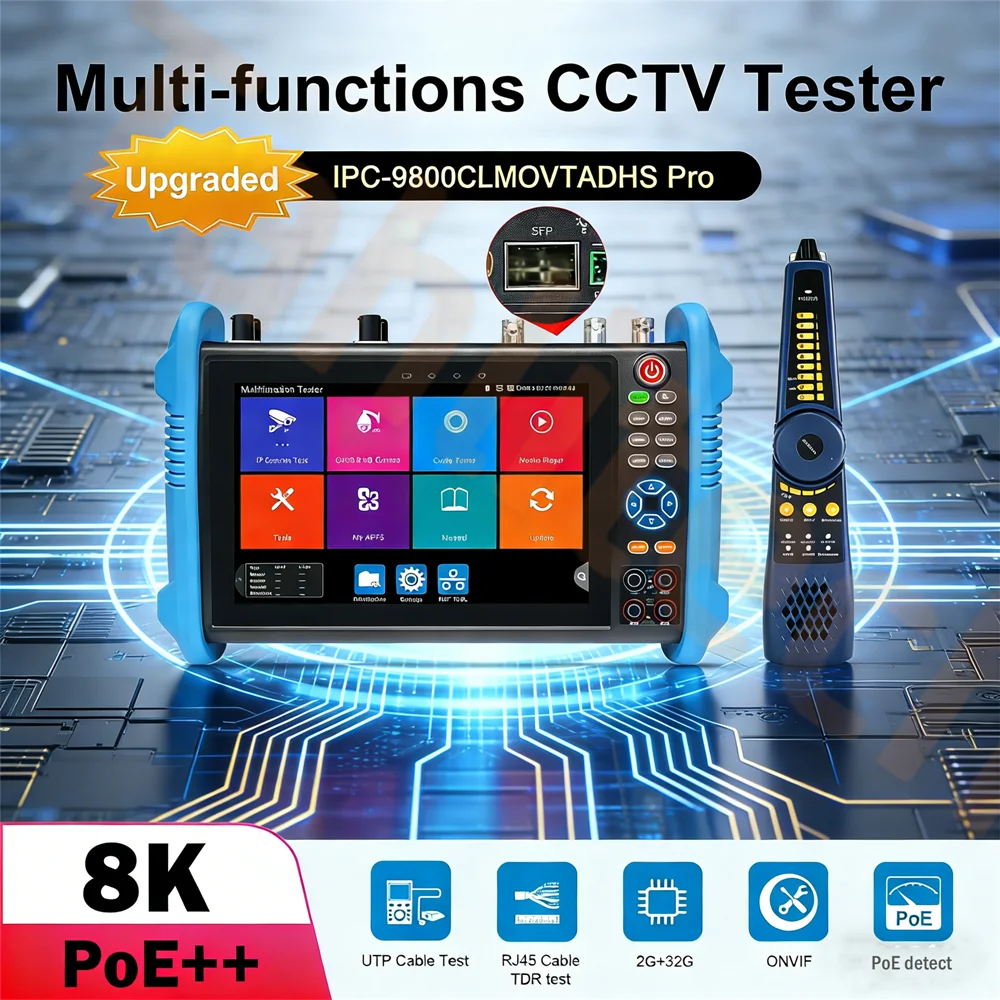 Upgraded 8K IP Camera Tester CCTV Tester 7 inch Touchscreen 8MP TVI CVI AHD SDI CVBS Test SFP 90W PoE Power RJ45 Cable Tester