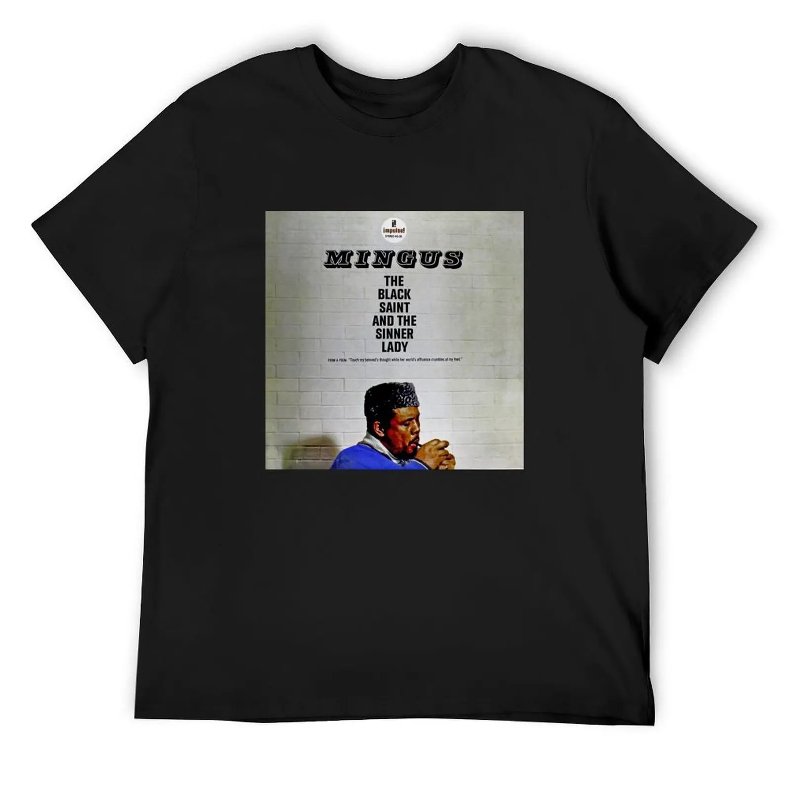 Charles music Mingus The Black Saint And The Sinner Lady T-Shirt heavyweights customizeds mens big and tall t shirts