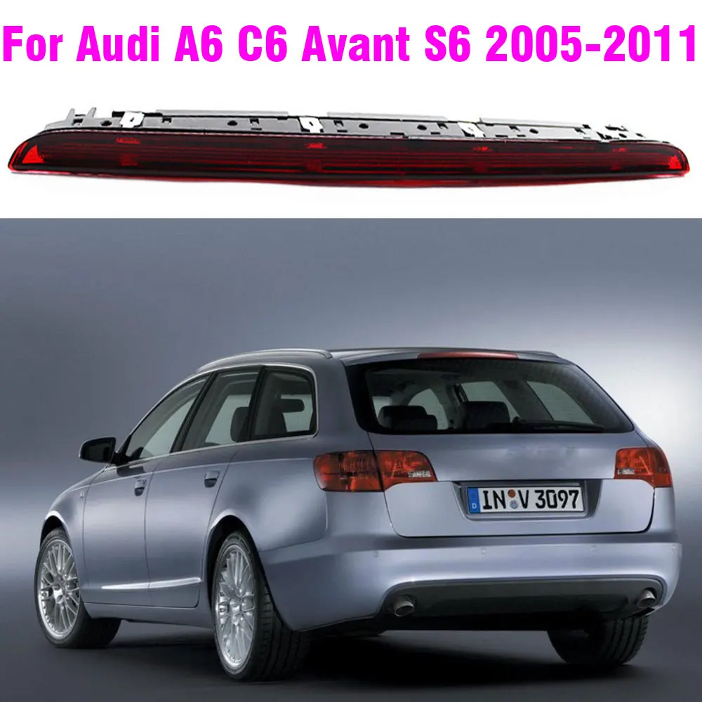 Car High Level LED Third Brake Light Assembly Brake Rear Tail Light For Audi A6 Avant S6 C6 2005 2006 2007 2008 - 2011 4F9945097