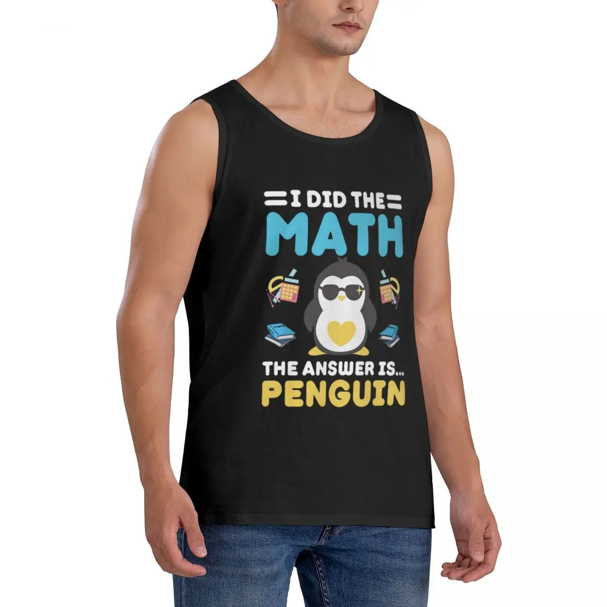 I Did The Math The Answer Is Penguin Funny Mathematician Sleeveless T-Shirt Men Workout Sports Tops Men's Crew Neck Vest