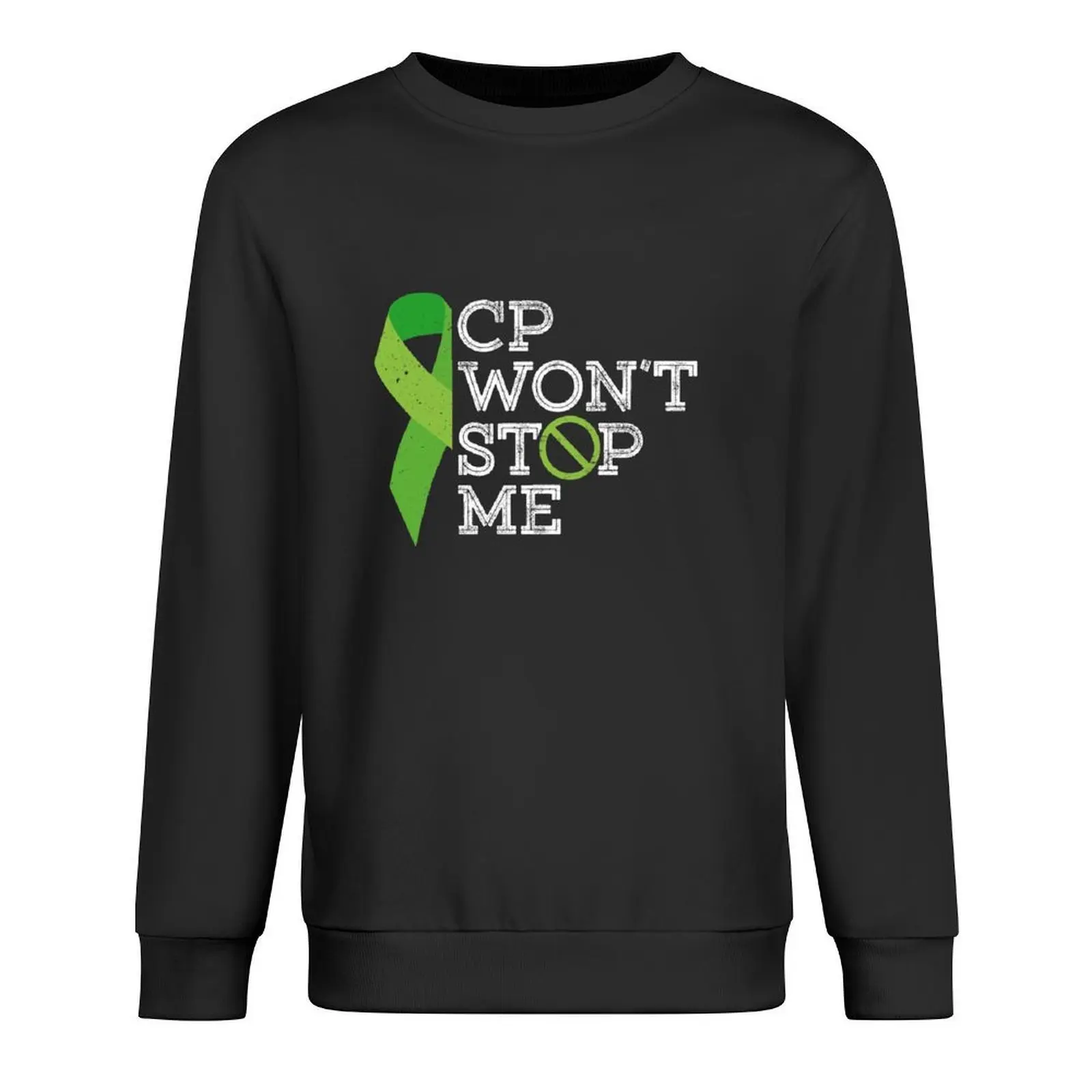 

CP Won't Stop Me - Cerebral Palsy Awareness Brain Damage Pullover autumn clothes male clothes korean clothes sweatshirts for men