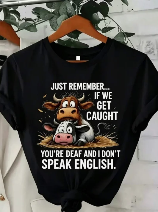 2026 Fashion New Humorous Cows Funny Quote Graphic Tee Women Simple Round Neck Short Sleeve Daily Holiday Casual Basic Top Tee