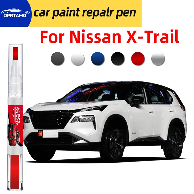 Paint pen touch up For Nissan X-Trail 2000-2025 T30 T31 T32 T33 car paint pen scratch repair detailing tools car accessories