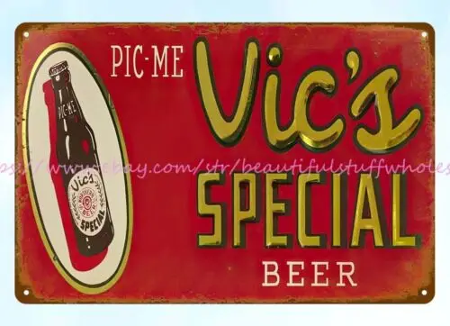 removable wall art 1940 Vic's Special Beer Superior, Wisconsin metal tin sign