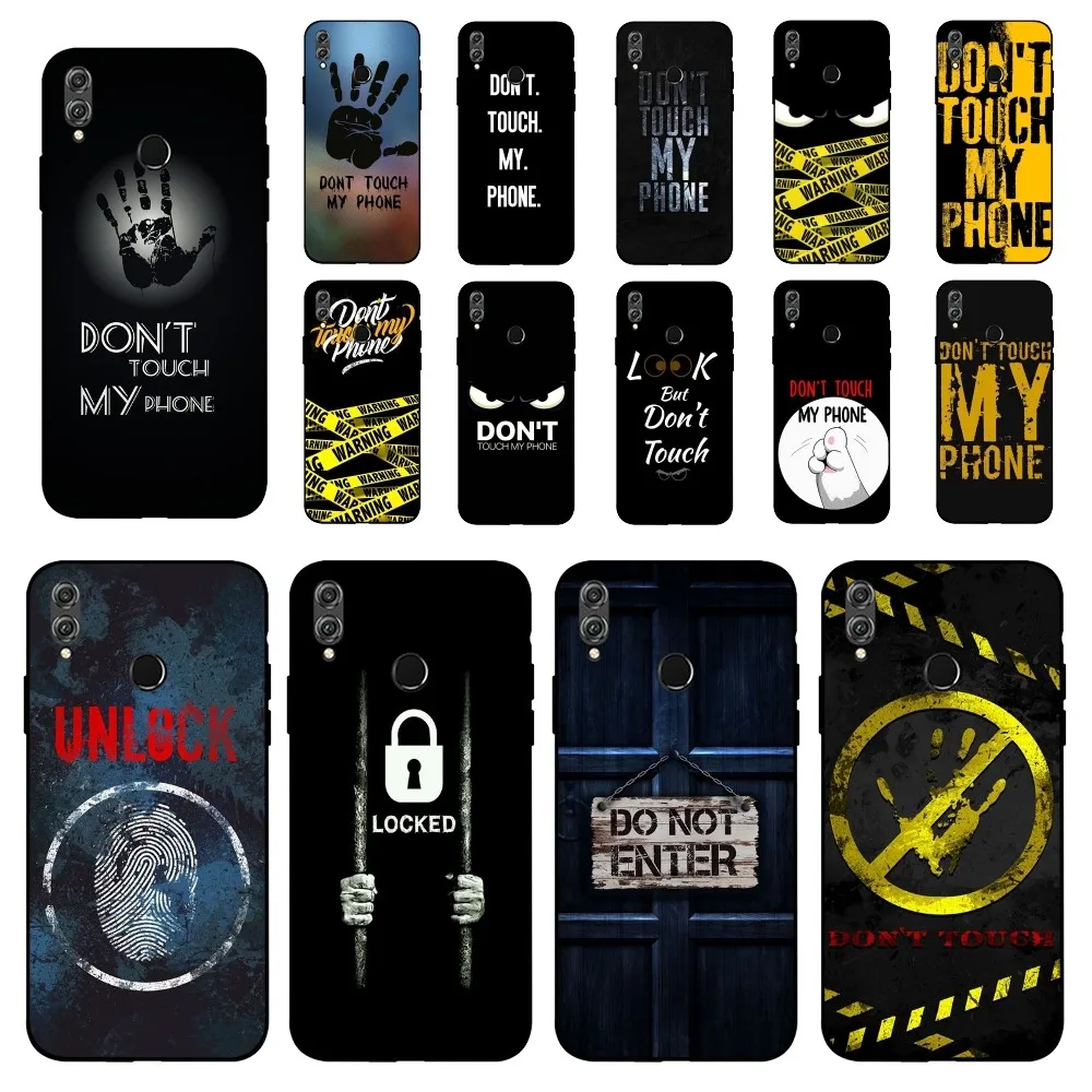 Do Not dont Touch My Phone Phone Case For Huawei Honor 10 lite 9 20 7A pro 9X pro 30 pro 50 pro 60 pro 70 pro plus