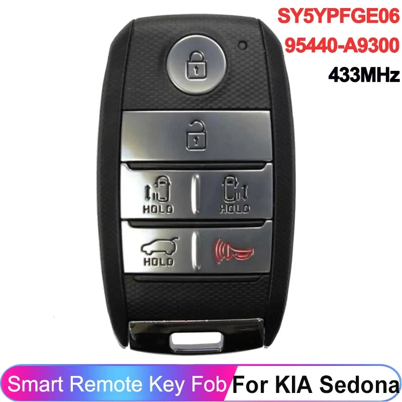 

95440-A9300 SY5YPFGE06 For KIA Carnival 2015 2016 2017 2018 Sedona 2019 2020 2021 Smart Key ID47 Chip Remote Fob 433MHz