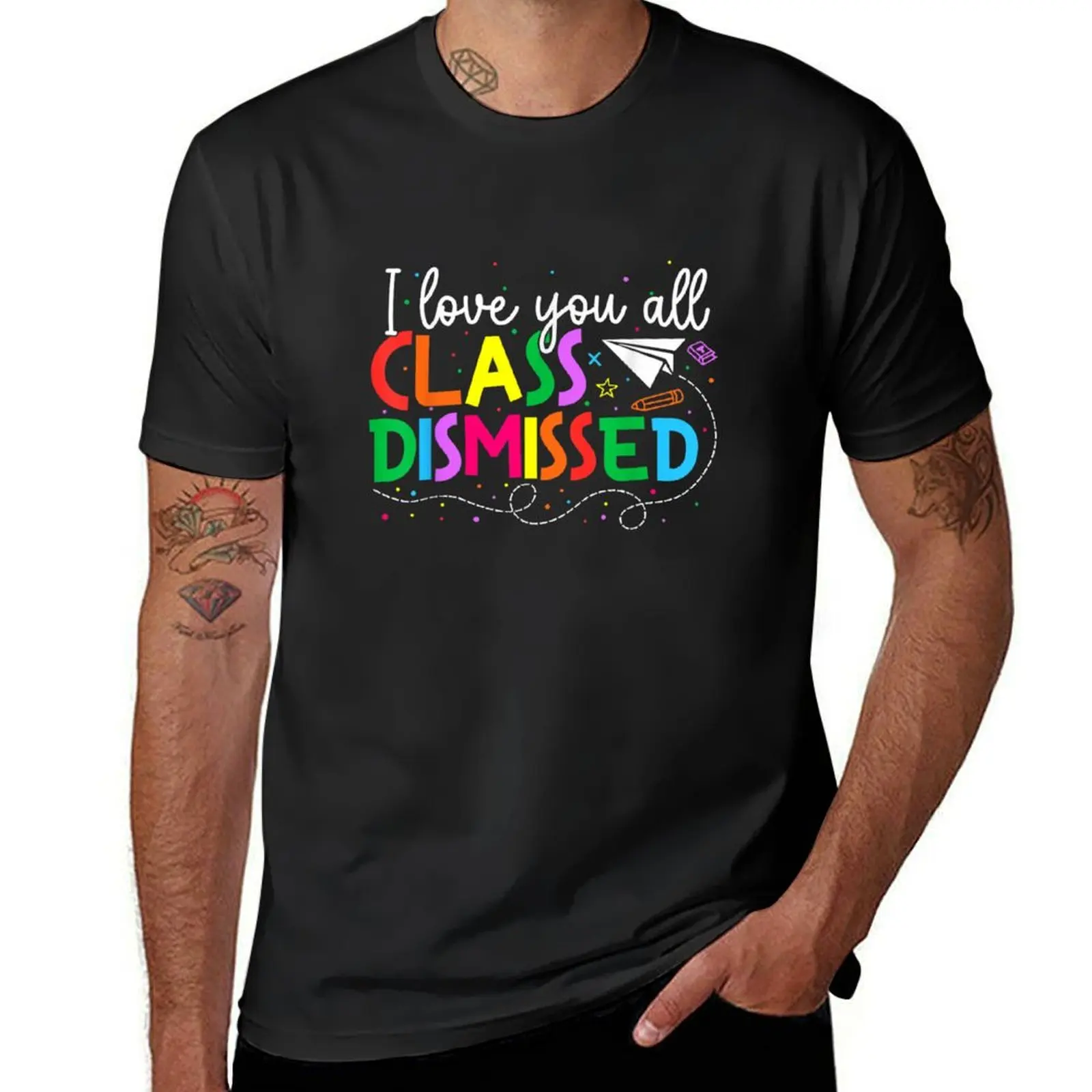 I Love You All Class Dismissed Shirt For Teacher, Last Day Of School Gift T-Shirt blanks oversized mens t shirts