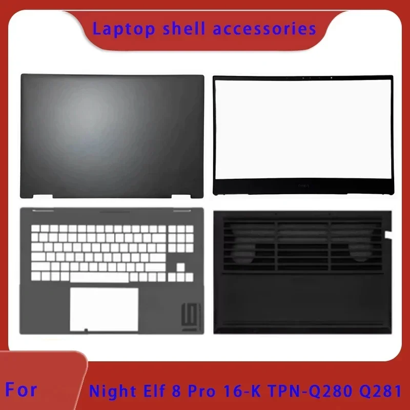 Brand new for Night Elf 8 Pro 16-K TPN-Q280 Q281 laptop LCD back cover, front panel, palm rest, keyboard case, bottom cover