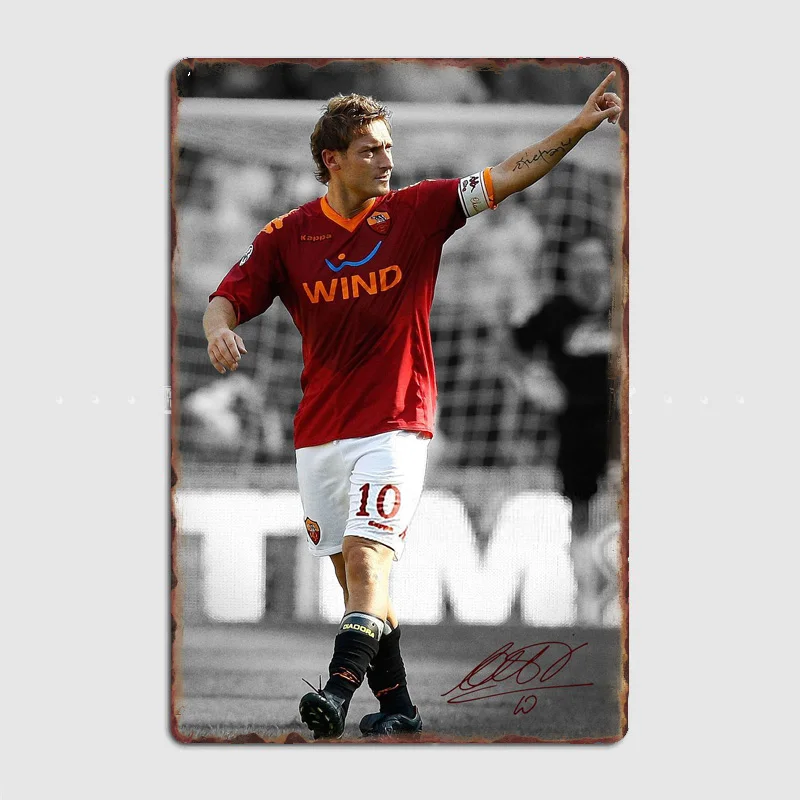 Francesco Totti Football Player Poster Metal Sign Italy Football Club Tin Custom Bar Indoor Home Wall Decor Room Decor