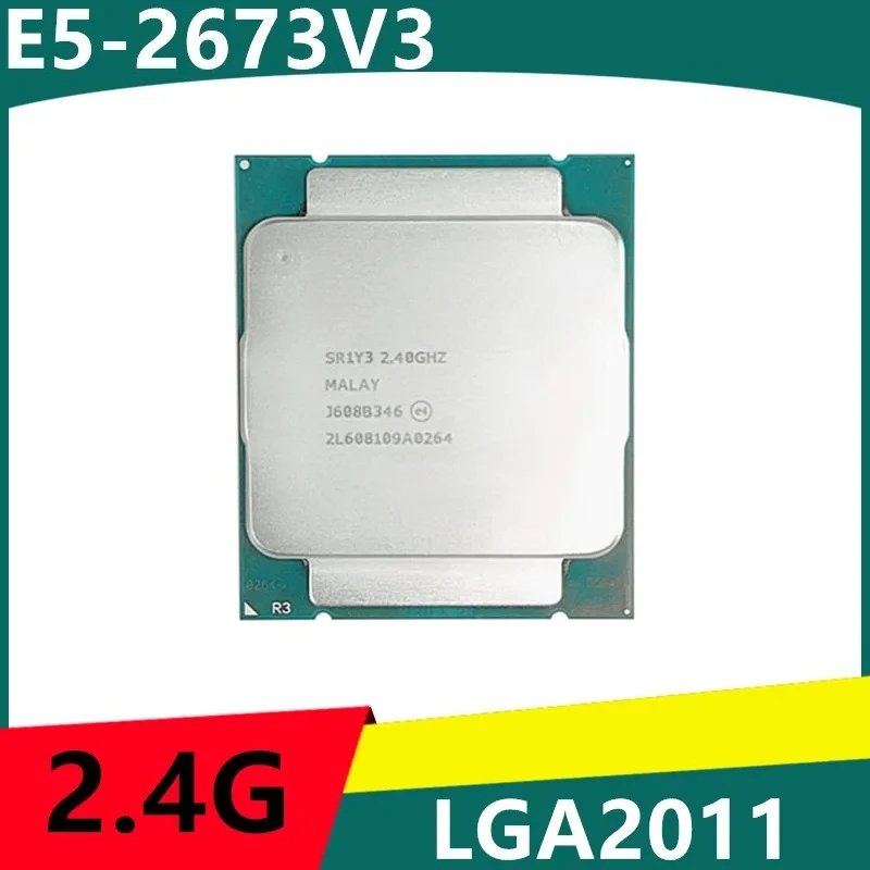 E5-2673V3 E5 2673V3 CPU E5 2673 V3 2.40GHz 30M 12 24 Thread 105W LGA2001