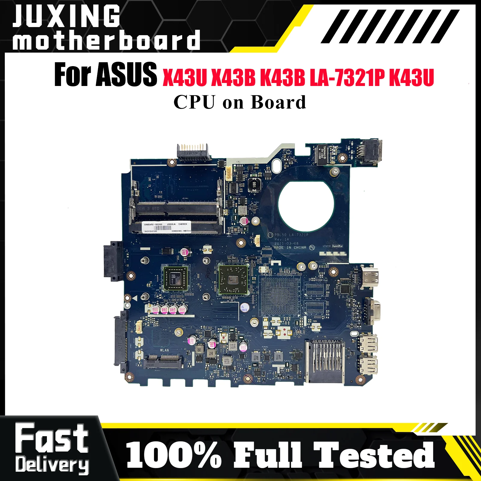 

LA-7321P Материнская плата для ноутбука ASUS K43U K43U X43U K43B X43B Материнская плата для ноутбука с процессором 100% тестирование ОК быстрая доставка stk