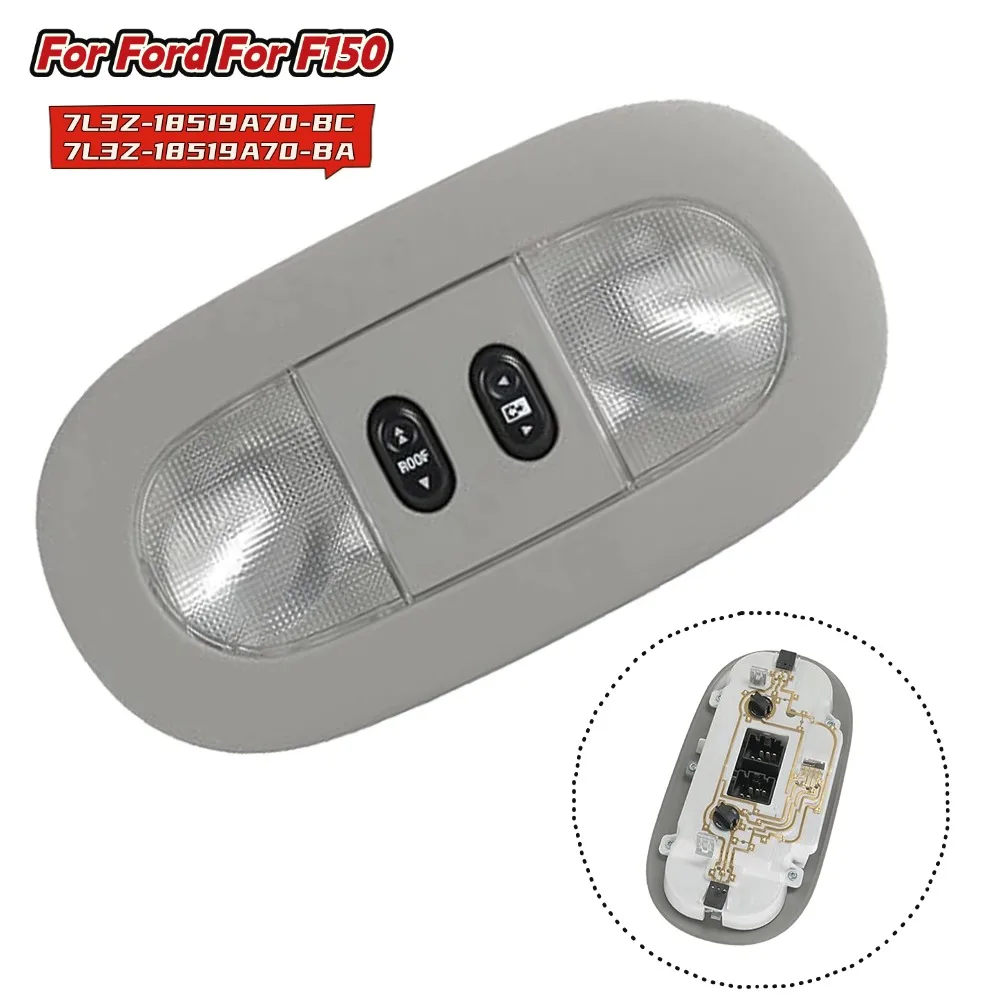 

LED Dome Map Light Sunroof Switch Overhead Console For Ford For F150 2004 2008 7L3Z-18519A70-BC 7L3Z-18519A70-BA Interior Parts