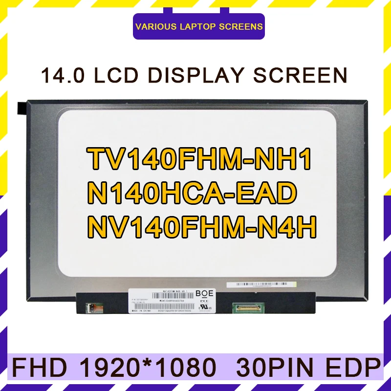 14 Inch IPS Laptop LCD Screen NV140FHM-N48 N3B N4K N4H TV140FHM-NH1 N140HCA-EAD EAC B140HAN04.5 04.3 Display Panel eDP 30 Pins