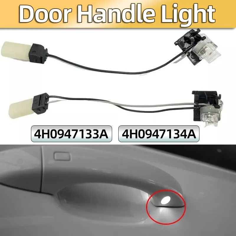 1 Pair Exterior Door Handle Ambient Light 4H0947133A 4H0947134A For Audi A6 C7 A7 A8 Q7 S6 S7 S8 Door Handle Backlight