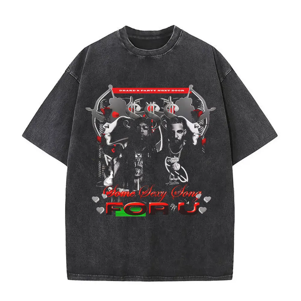 

Washed Vintage Drake & Partynextdoor Some Sexy Songs 4 U SSS4U 2025 T Shirts Summer Men Women Hip Hop Fashion Oversized T-shirts
