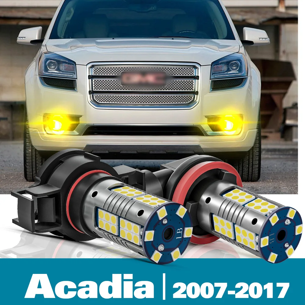 

2pcs LED Front Fog Light For GMC Acadia Accessories 2007-2017 2008 2009 2010 2011 2012 2013 2014 2015 2016