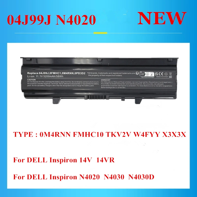 

NEW high-quality 04J99J Laptop battery for DELL Inspiron 14V 14VR N4020 N4030 N4030D 0M4RNN FMHC10 TKV2V W4FYY X3X3X