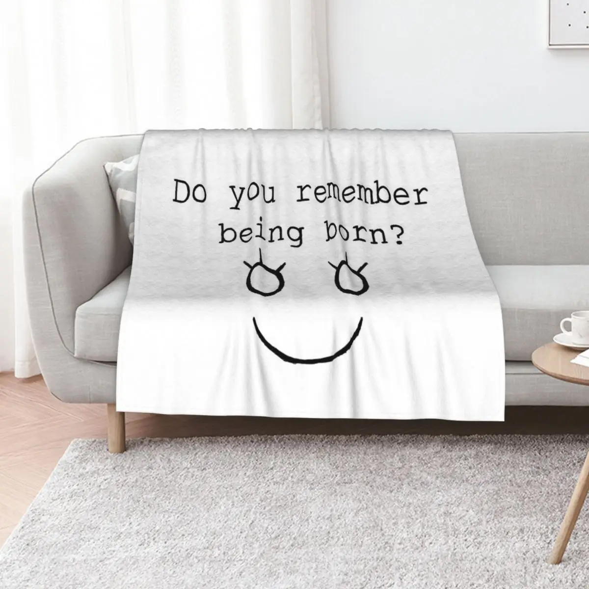 Do you remember being born? Throw Blanket Luxury Throw Shaggy funny gift For Decorative Sofa Decorative Throw Soft Big Blankets