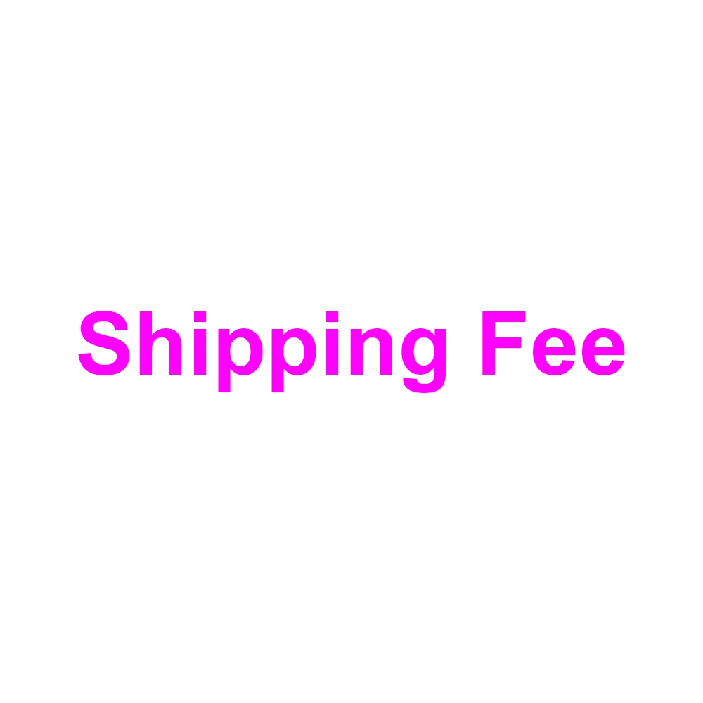 

Shipping Fee, Please contact us first if you make a order of it.