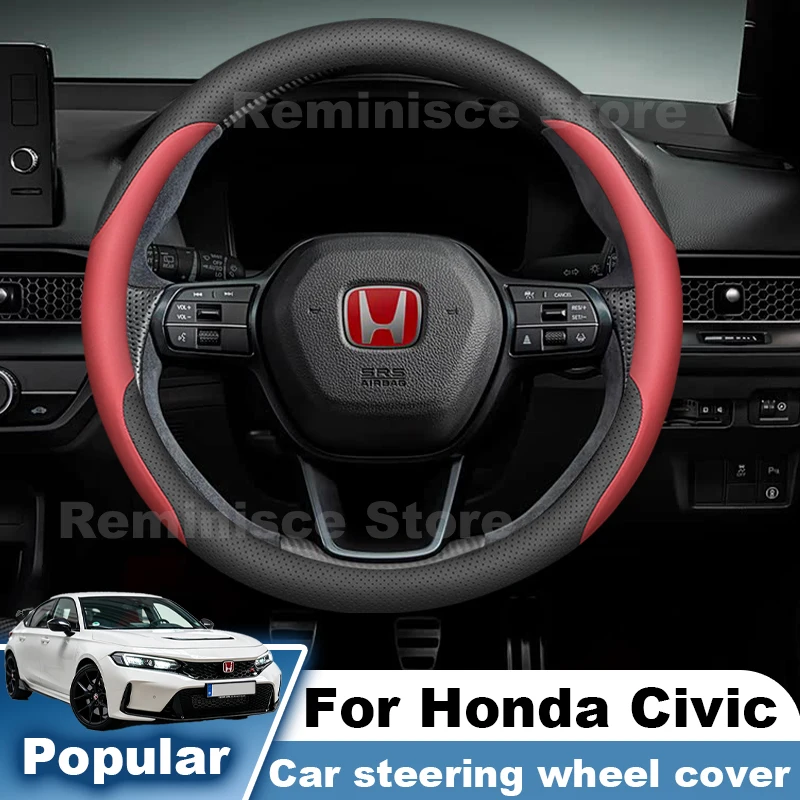 Nappa Leather Car Steering Wheel Cover For Honda Civic 11th Gen 10th Gen 2016-2027 Non Slip Steering Wheel Cover Accessories