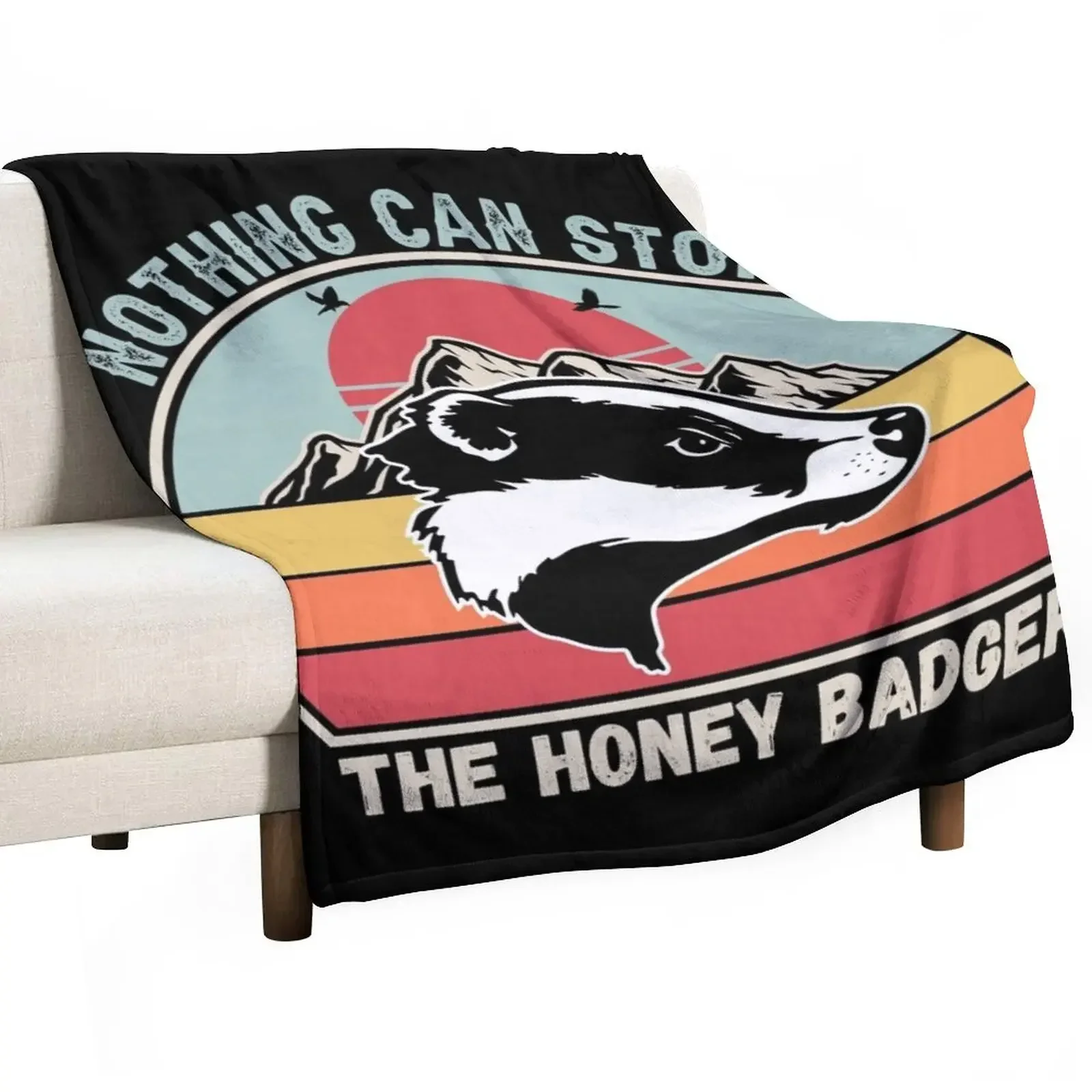 Nothing Can Stop The Honey Badger, Honey Badger, Honey Badger Apparel, Badger Gift Throw Blanket Hairys Picnic sofa bed Blankets