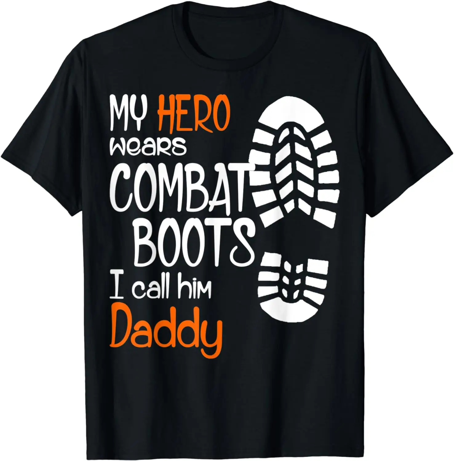 My Hero Wears Combat Boots I Call Him Daddy TShirt